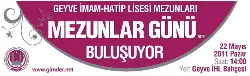 Geyve imam-hatip lisesi mezunları son mezunlar günü´nde buluşuyor
