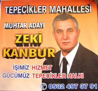 Tepecikler Mahallesi Muhtar Adayı: ZEKİ KANBUR