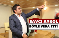 GEYVE’nin EFSANE SAVCI’sı AYKOL’un VEDA MESAJI