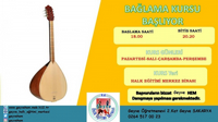 BAĞLAMA KURSU AÇILIYOR