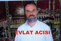 MUSTAFA ÜNAL HOCANIN EVLAT ACISI