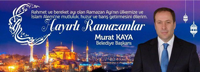 BAŞKAN KAYA'dan RAMAZAN MESAJI