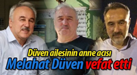 MELEHAT DÜVAN VEFAT ETTİ