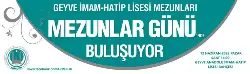 GEYVE İMAM HATİP LİSESİ MEZUNLARI BULUŞACAK