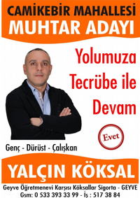 YALÇIN KÖKSAL HİZMETE DEVAM DEDİ