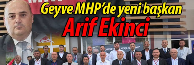 MHP Geyve'de Yeni Başkan: Arif Ekinci